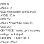 dank-memes cute text: GOD: 8 ANGEL: 9! GOD: We shouldn