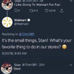 other-memes dank text: Stan I Like Going To Walmart For Fun 06 t-0818 0 3,638 L Walmart O @Walmart Replying to @Stan361 It