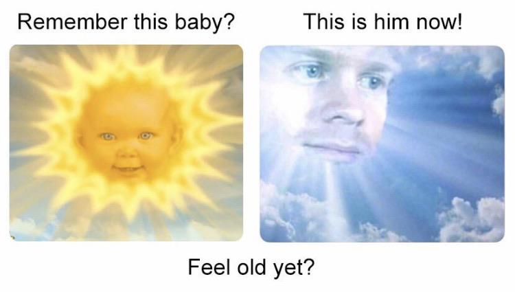 cute wholesome-memes cute text: Remember this baby? This is him now! Feel old yet? 