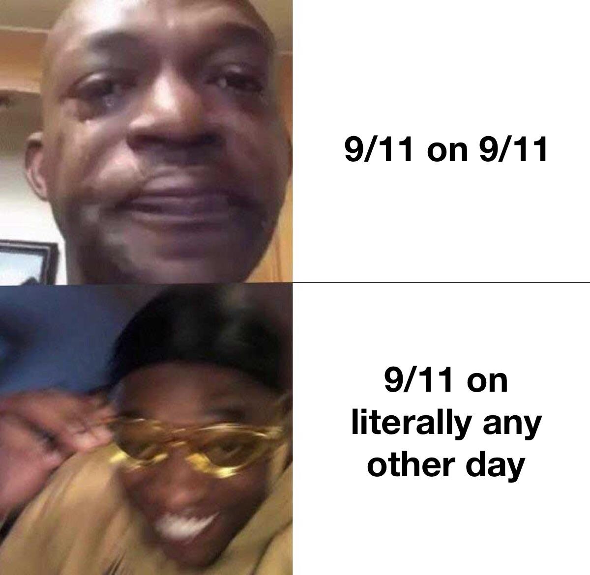 nsfw offensive-memes nsfw text: 9/11 on 9/11 literally any other day 