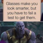 dank-memes cute text: Glasses make you look smarter, but you have to fail a test to get them. A small price t? pay for salvation.  Dank Meme