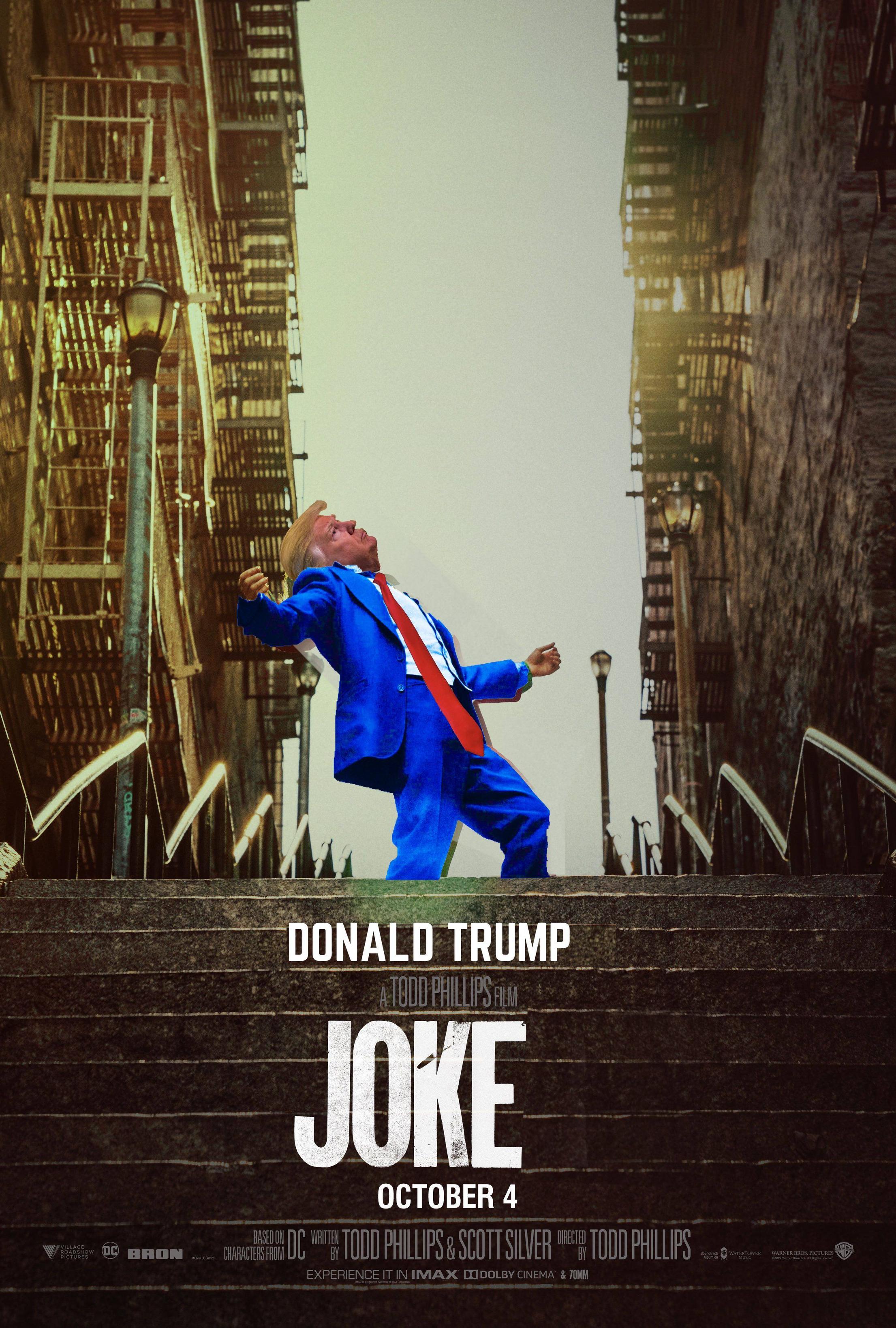 political political-memes political text: @ BRON CHARACTERS FROM DONALDTRIJWW JOKE OCTOBER 4 WRITTEN DIRECTED WATERTOWER EXPERIENCE IT IN IMAX mDOLBY CINEMA & 70MM WARNER BROS. PICTURES 