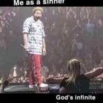christian-memes christian text: Me as a sinner God