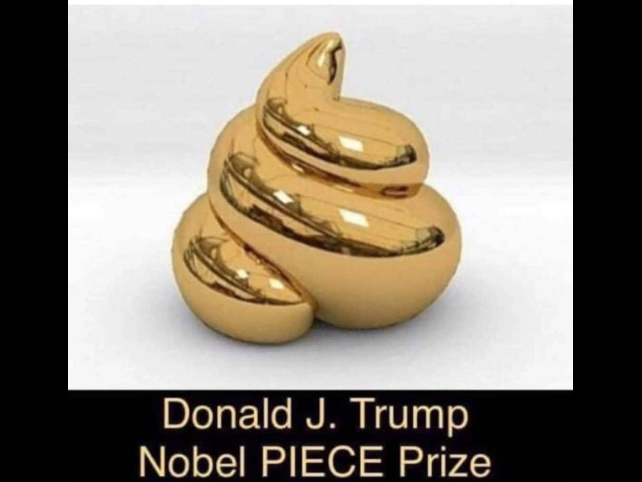 political political-memes political text: Donald J. Trump Nobel PIECE Prize 