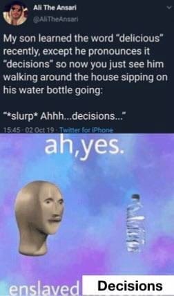 thanos water-memes thanos text: My son learned the word -delicious
