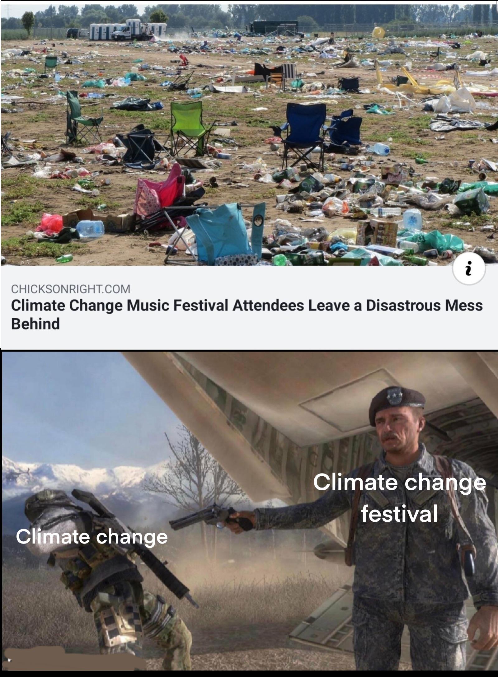 Dank Meme dank-memes cute text: CHICKSONRIGHT.COM Climate Change Music Festival Attendees Leave a Disastrous Mess Behind Climate chang festival Cl!mate change 