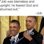 christian-memes christian text: "Job was blameless and upright; he feared God and shunned evil." -Job Zob Job  christian