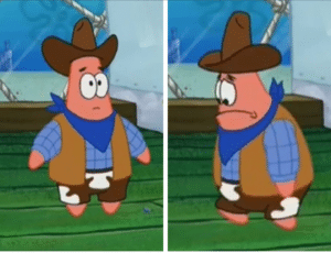 Patrick Sad Cowboy Boy meme template