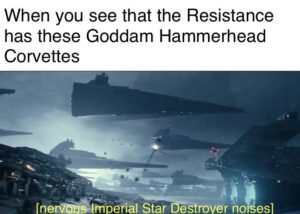 star-wars-memes sequel-memes text: When you see that the Resistance has these Goddam Hammerhead Corvettes h01éesl