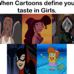 spongebob-memes spongebob text: When Cartoons define your taste in Girls, 08  spongebob