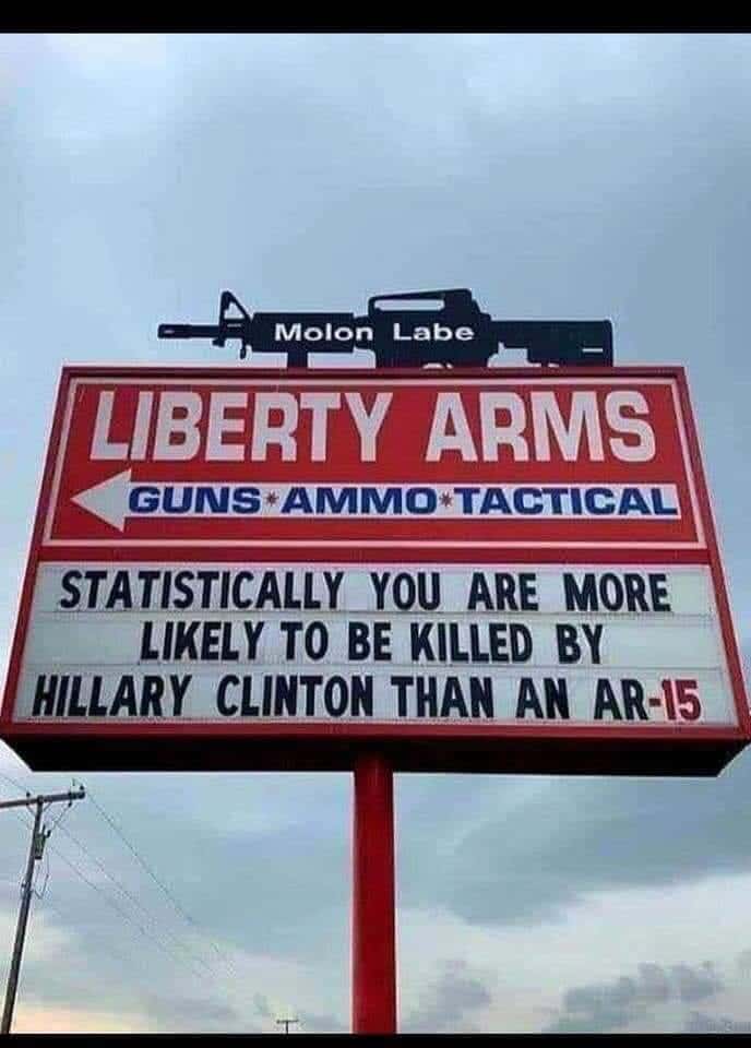 political political-memes political text: Molon Labe LIBERTY ARMS GUNS.AMMO•TACTICAL STATISTICALLHOIJ ARE MORE LIKELY TO BE KILLED BY HILLARY CLINTON THAN AN AR-IS 