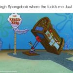 spongebob-memes spongebob text: Argh Spongebob where the fuck