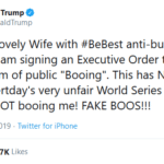 political-memes political text: 0 Donald J. Trump @realDonaldTrump To help my lovely Wife with #BeBest anti-bullying Campaign, I am signing an Executive Order that will BAN any form of public "Booing". This has NOTHING to do with yesertday