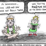 boomer-memes boomer text: AT WOODSTOCK Took LSD AÅD THINGS NOT REALLY THERE, WAS POKÉMON GO OF THE GRAMPÅ ? -Sii€uuy GATEAOUSE SENicz-  boomer