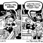 comics comics text: BOOBs ARE WEIRD. THEY
