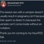 other-memes dank text: Alexandraah! Erin @alexandraerin The reason sex with a vampire doesnlt usually result in pregnancy isn