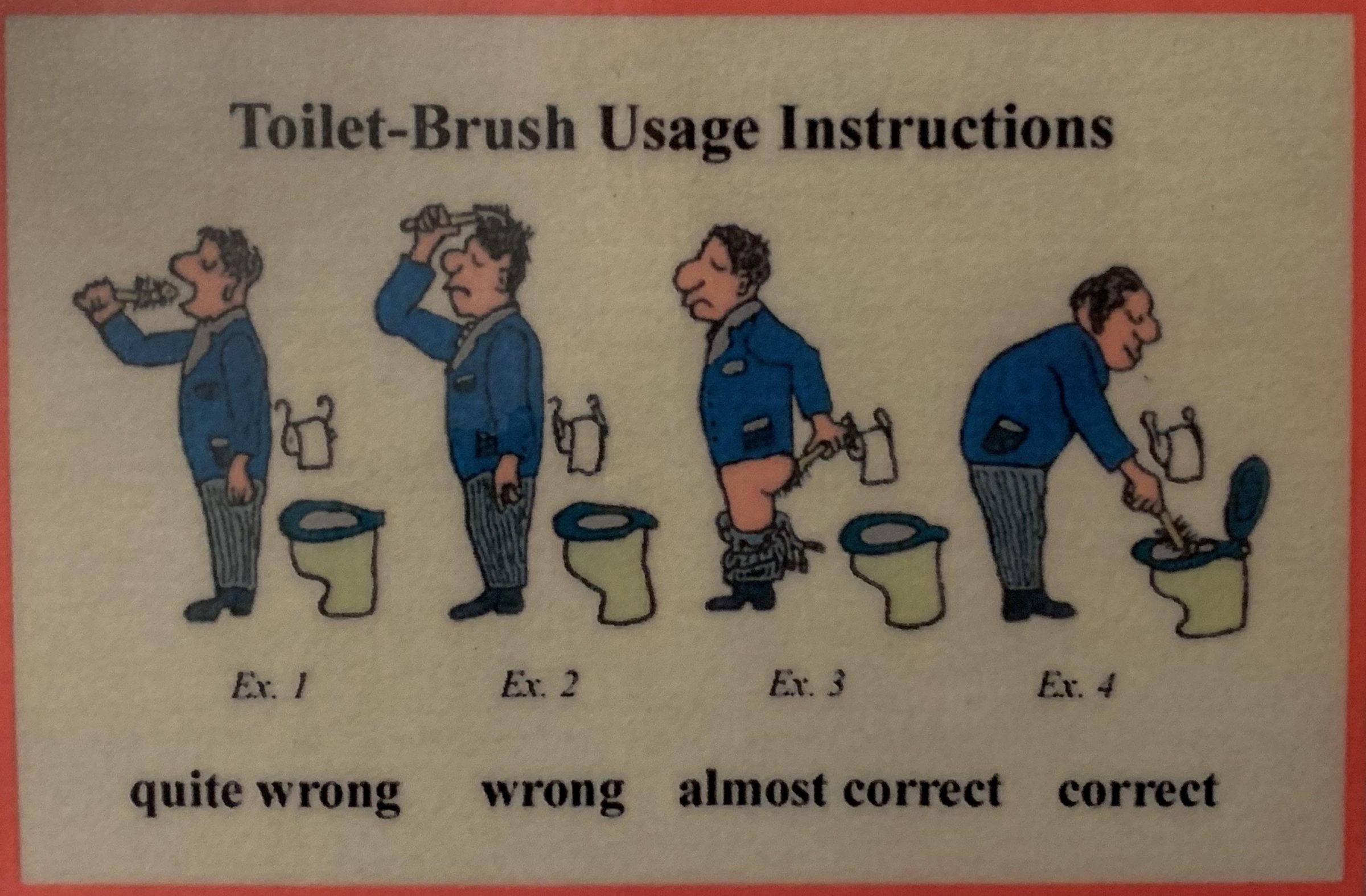 boomer boomer-memes boomer text: Toilet-Brush Usage Instructions Eve 4 quite wrong wrong almost correct correct 