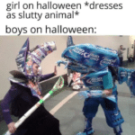 dank-memes cute text: girl on halloween *dresses as slutty animal* boys on halloween:  Dank Meme