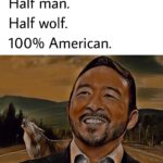 yang-memes political text: Half man. Half wolf. 100% American.  political