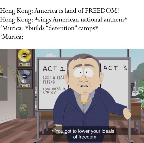 political political-memes political text: Hong Kong: America is land of FREEDOM! Hong Kong: *sings American national anthem* 'Murica: *builds 