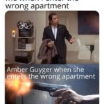 offensive-memes nsfw text: me when I enter the wrong apartment Amber Guyger when 