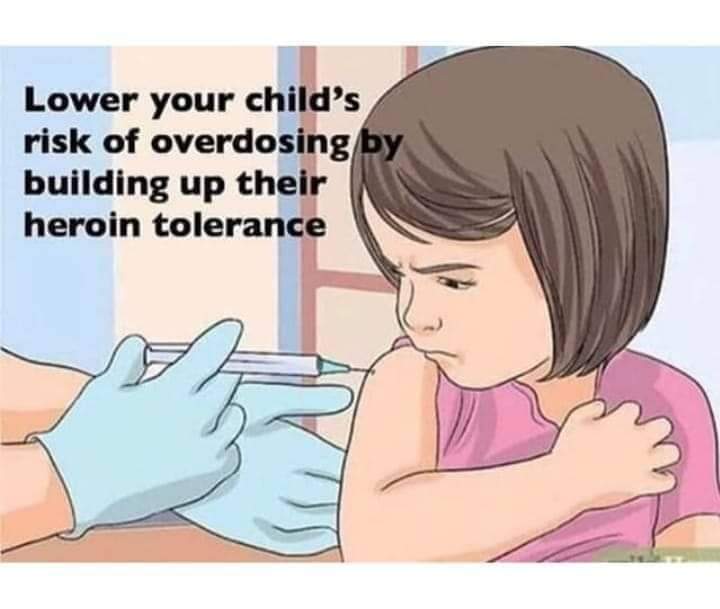 Dank Meme dank-memes cute text: Lower your child's risk of overdosing building up their heroin tolerance 