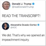 political-memes political text: Donald J. Trump @realDonaldTrump READ THE TRANSCRIPT! Alexandria Ocasio-Cortez We did. That