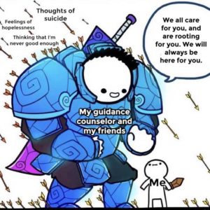 wholesome-memes cute text: Thoughts of suicide Feelings of hopelessness Thinking that I'm never good enough My guidance «my friends We all care for you, and are rooting for you. We will always be here for you.