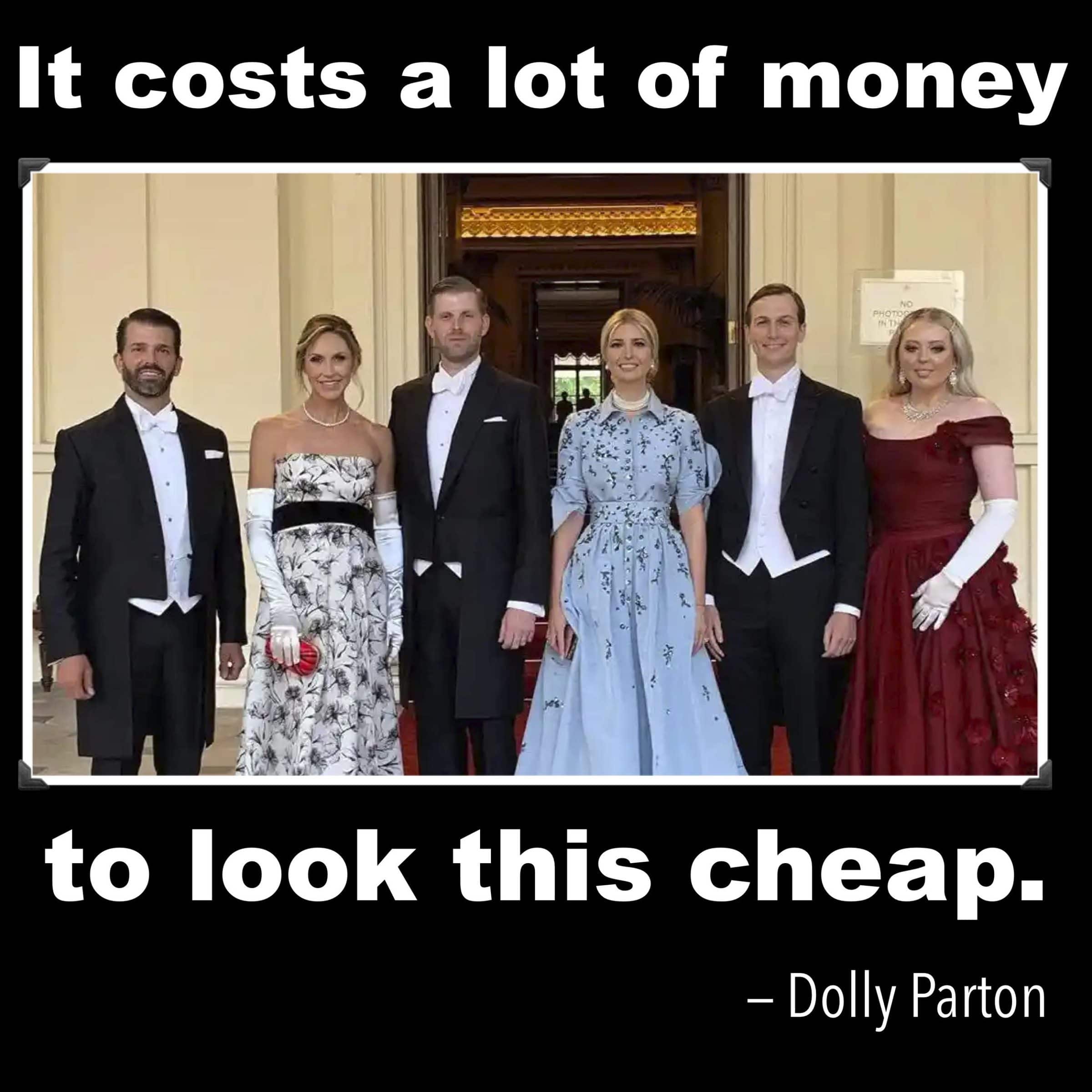political political-memes political text: It costs a lot of money to look this cheap. - Dolly Parton 