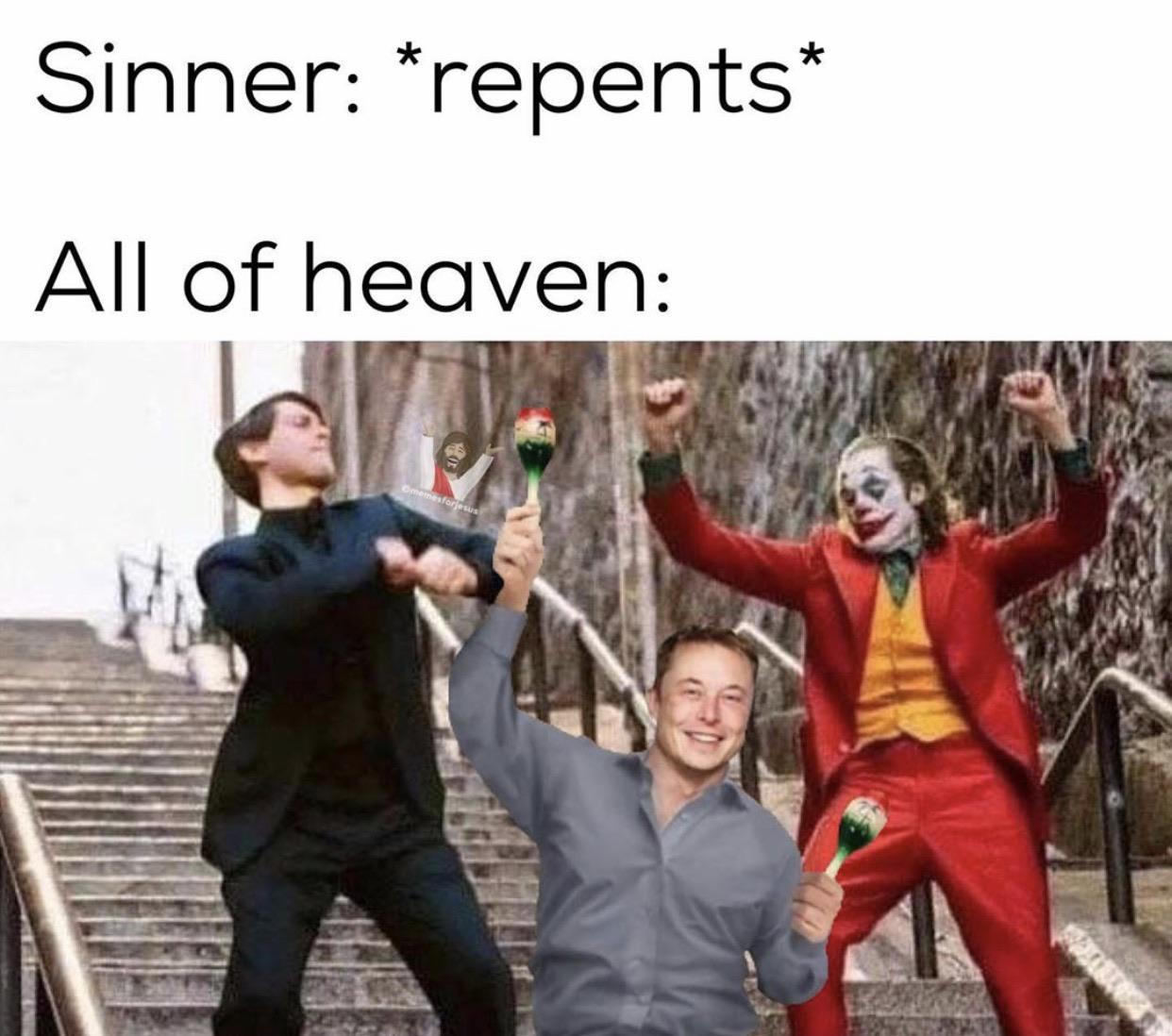 christian christian-memes christian text: Sinner: *repents* All of heaven: 