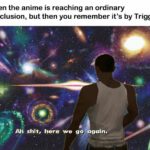 anime-memes anime text: When the anime is reaching an ordinary conclusion, but then you remember it