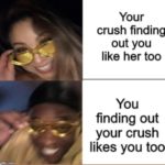 wholesome-memes cute text: Your crush finding out you like her too You finding out your crush likes you too  cute