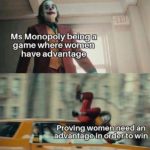 dank-memes cute text: Ms Monopoly being a game where women have advantage Proving women need an advantage in order tb win-  Dank Meme