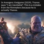 avengers-memes thanos text: In Avengers: Endgame (2019), Thanos says "I am inevitable". This is a mistake from the filmmakers because he is actually Thanos.  thanos