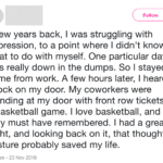 wholesome-memes cute text: Follow A few years back, I was struggling with depression, to a point where I didnlt know what to do with myself. One particular day, I was really down in the dumps. So I stayed home from work. A few hours later, I heard a knock on my door. My coworkers were standing at my door with front row tickets for a basketball game. I love basketball, and they must have remembered. I had a great night, and looking back on it, that thoughtful gesture probably saved my life. 8:55 am - 23 Nov 2018  cute