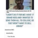 wholesome-memes cute text: 57 -—54 60 Yr Old Cocaine Dealing Grandma Busted "l DIDN