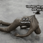 wholesome-memes cute text: Teachers who genuinely love theiijob All of humanity  cute