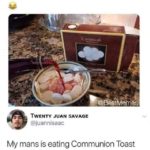 christian-memes christian text: When your sins are just too much TWENTY JUAN SAVAGE @juannisaac My mans is eating Communion Toast Crunch  christian