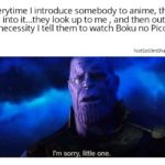 anime-memes anime text: Everytime I introduce somebody to anime, they get into it...they look up to me , and then out of necessity I tell them to watch Boku no Pico. NotSoS imShadyggg I