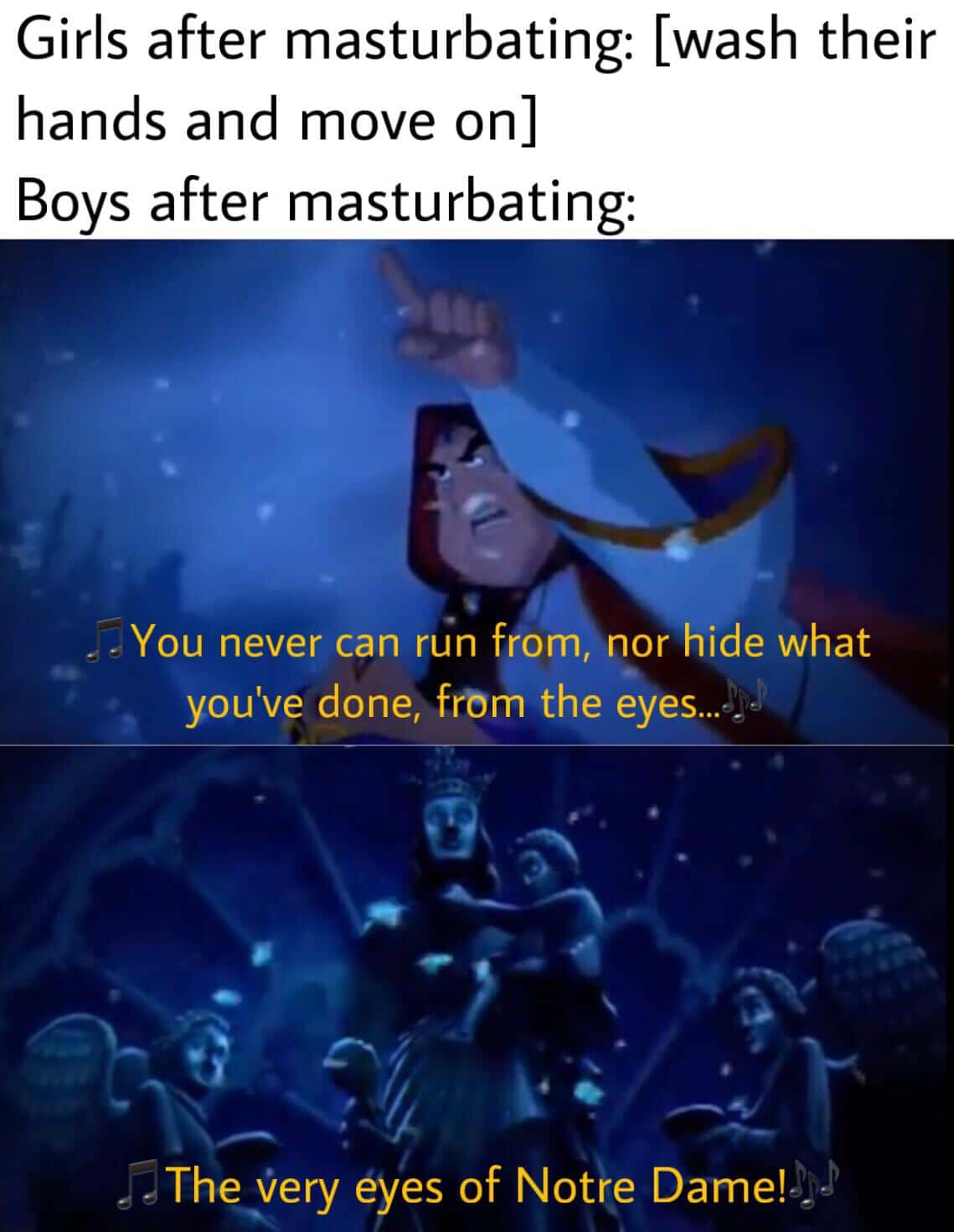 christian christian-memes christian text: Girls after masturbating: [wash their hands and move on] Boys after masturbating: € You never can run from, nor hide what you've done, from the eyes...e, The Very eyes of Notre Dame!)- 