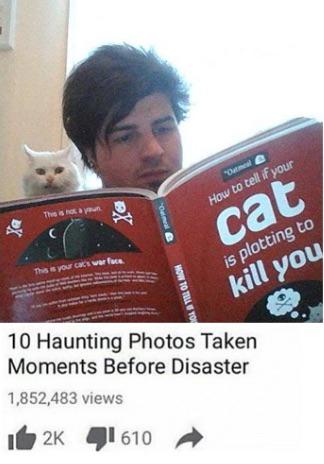 other other-memes other text: 9-4 I O Haunting Photos Taken Moments Before Disaster 1.852,483 views '1610 