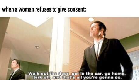 cute wholesome-memes cute text: when a woman refuses to give consent: Walk•ut tho In gonna do. 