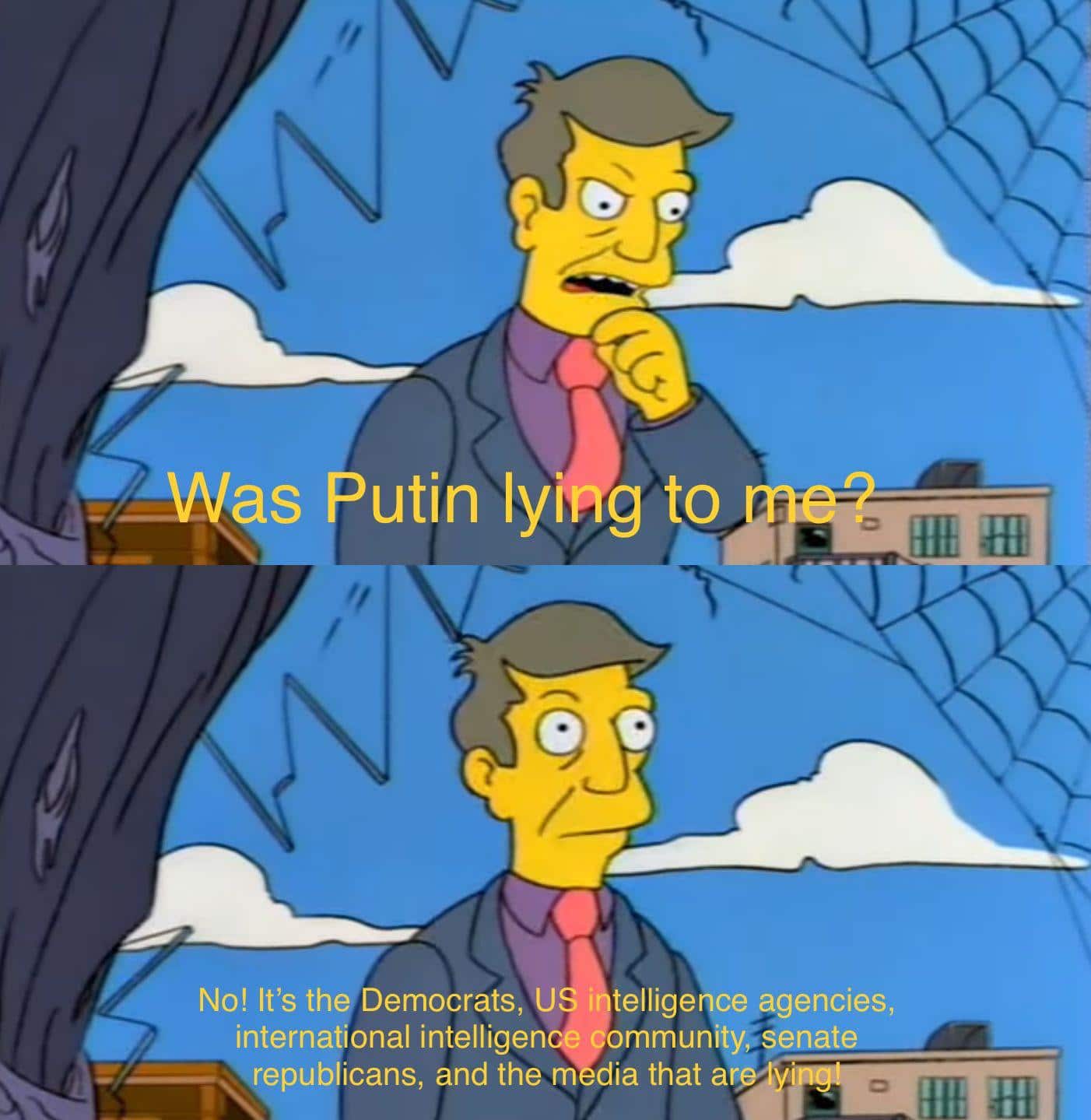 political political-memes political text: —yes Putin lying No! It's the Democrats, i' telligence agencies, international intelligen republicans, and the m dia that ar 