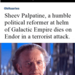 star-wars-memes palpatine text: Che Ivasjington *Jost Democracy Dies in Darkness Obituaries Sheev Palpatine, a humble political reformer at helm of Galactic Empire dies on Endor in a terrorist attack. DISPROPAGANDA.COM  palpatine
