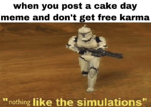 Dank Meme dank-memes cute text: when you post a cake day meme and don't get free karma 