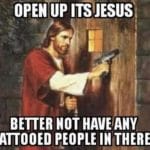 christian-memes christian text: OPEN UP IT$JESUS BETTER NOT TATTOOED  christian