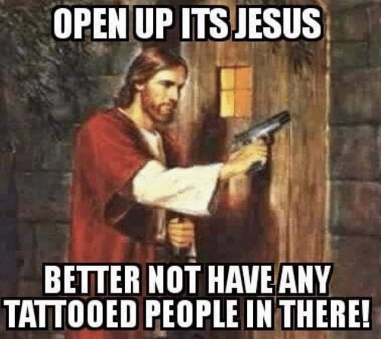 christian christian-memes christian text: OPEN UP IT$JESUS BETTER NOT TATTOOED 