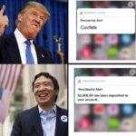 yang-memes political text: EMERGENCY ALERTS Presidential Alert Covfefe ALERTS Presidential Alert $1,000.00 has been deposited to your account.  political
