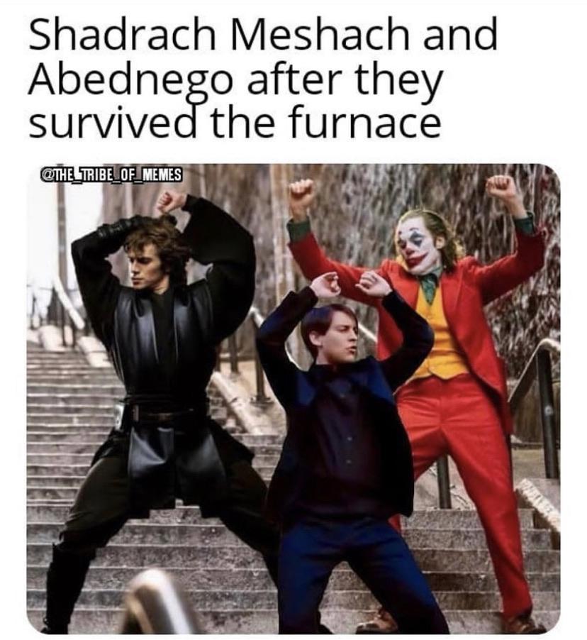 christian christian-memes christian text: Shadrach Meshach and Abednego after they survived the furnace OF MEMES 