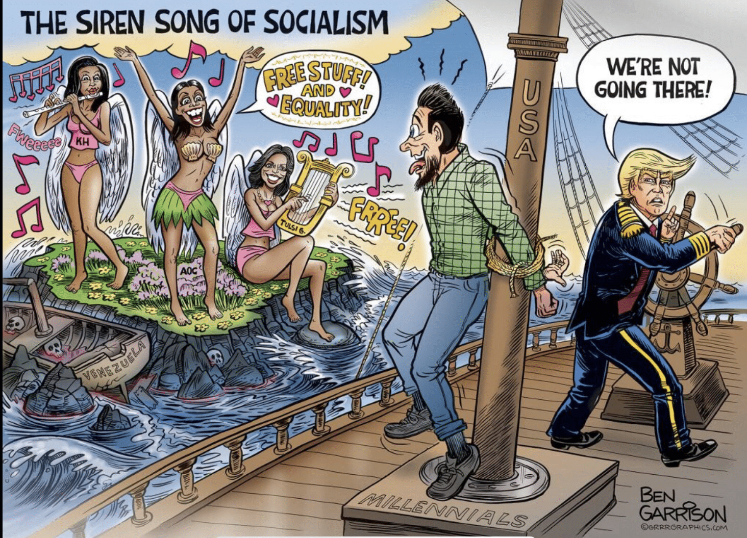 political boomer-memes political text: THE SIREN SONG OF SOCIALISM U A WE'RE NOT GOING THERE! GAR*ONI 